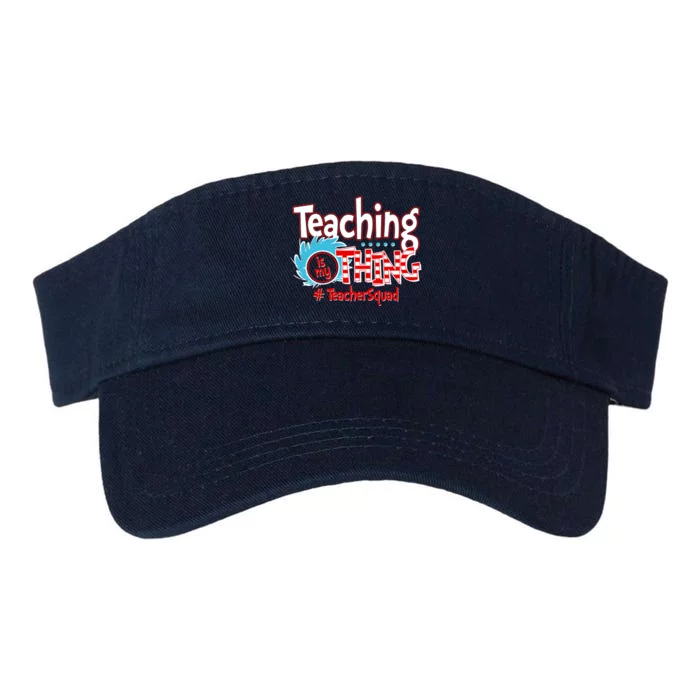 Teaching Is My Thing Teacher Squad Funny Valucap Bio-Washed Visor