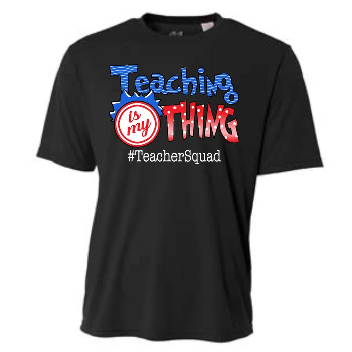 Teaching Is My Thing TeacherSquad Cooling Performance Crew T-Shirt