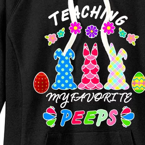 Teaching My Favorite Peeps Cute Easter Bunnies Women's Fleece Hoodie