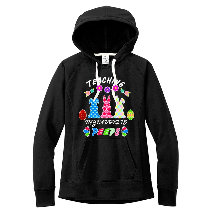 Teaching My Favorite Peeps Cute Easter Bunnies Women's Fleece Hoodie