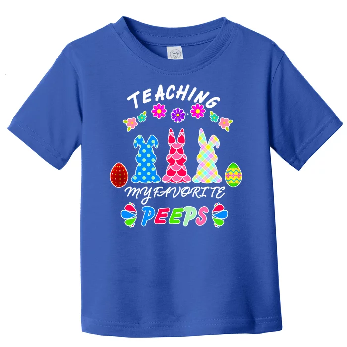 Teaching My Favorite Peeps Cute Easter Bunnies Toddler T-Shirt