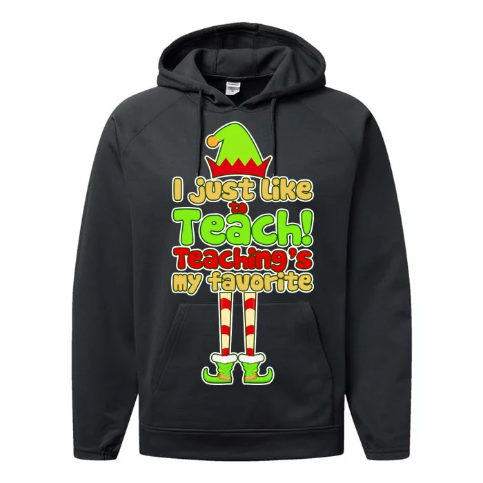 Teaching's My Favorite Elf Performance Fleece Hoodie