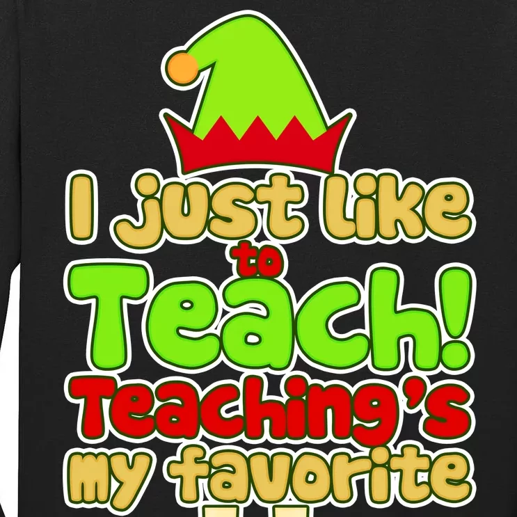 Teaching's My Favorite Elf Tall Long Sleeve T-Shirt