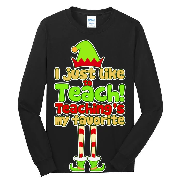 Teaching's My Favorite Elf Tall Long Sleeve T-Shirt