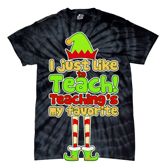 Teaching's My Favorite Elf Tie-Dye T-Shirt