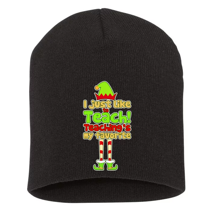 Teaching's My Favorite Elf Short Acrylic Beanie