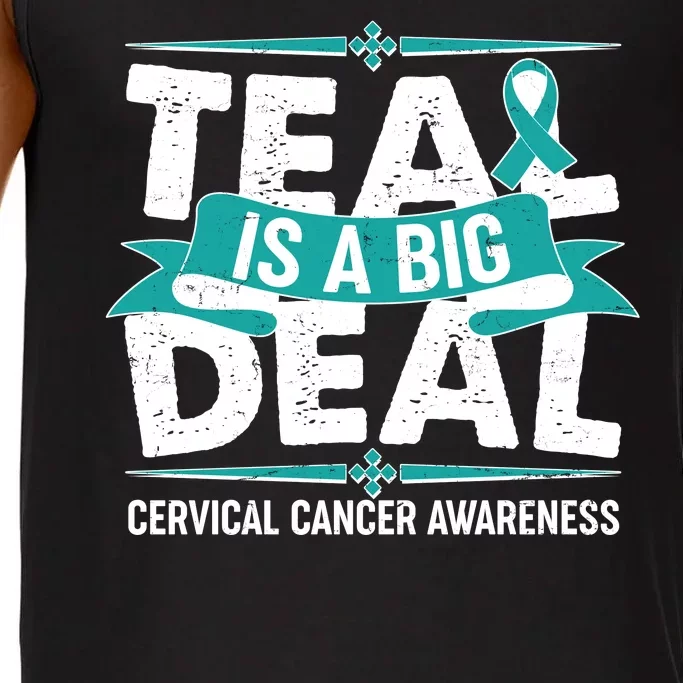 Teal Is A Big Deal Cervical Cancer Awareness Comfort Colors® Tank Top