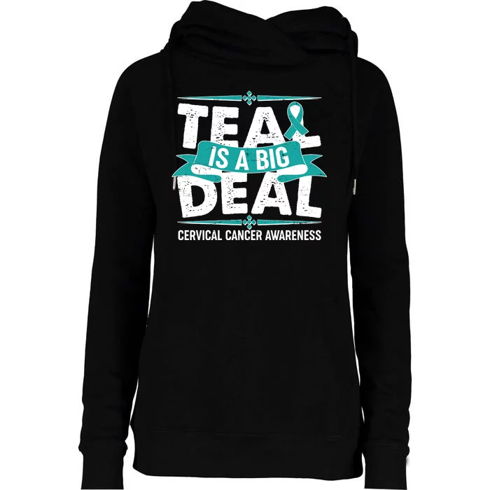 Teal Is A Big Deal Cervical Cancer Awareness Womens Funnel Neck Pullover Hood