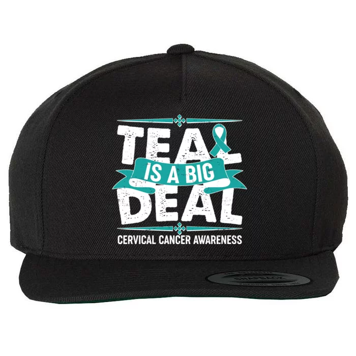 Teal Is A Big Deal Cervical Cancer Awareness Wool Snapback Cap