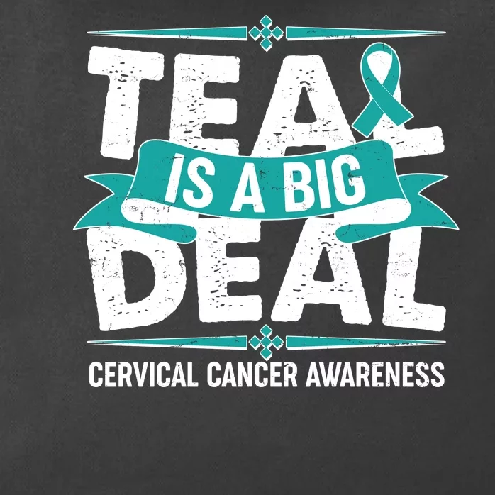 Teal Is A Big Deal Cervical Cancer Awareness Zip Tote Bag