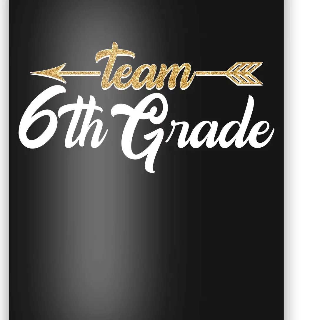 Team 6th Grade Golden Arrow Poster