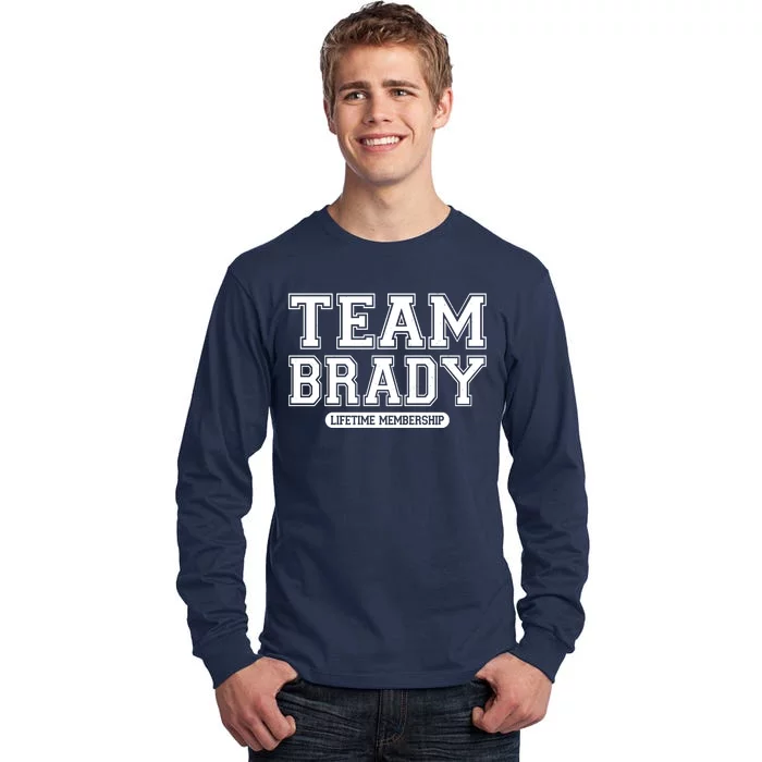 Team Brady Lifetime Memebership Tall Long Sleeve T-Shirt