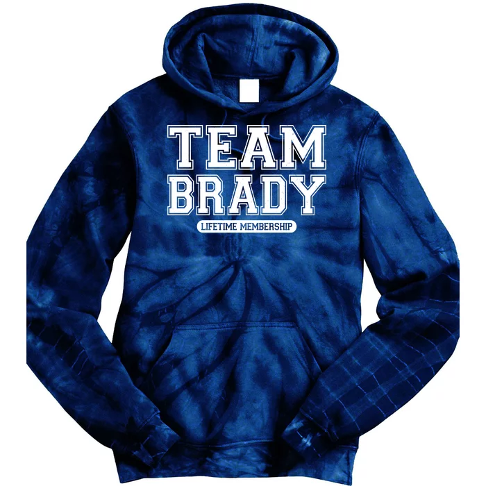 Team Brady Lifetime Memebership Tie Dye Hoodie