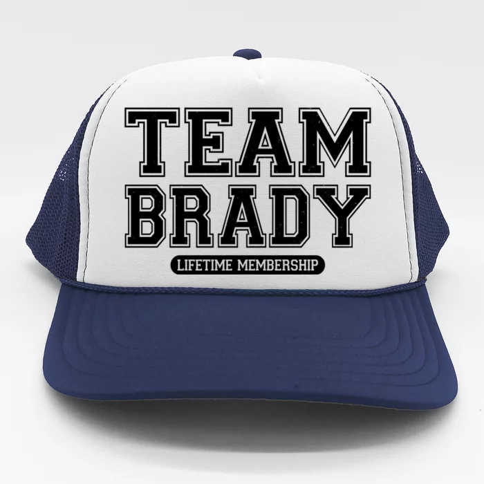 Team Brady Lifetime Memebership Trucker Hat