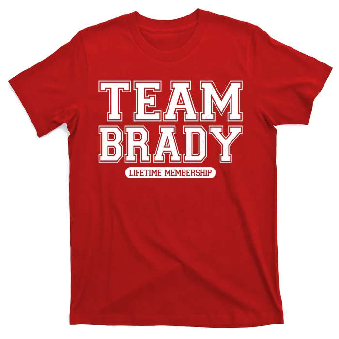 Team Brady Lifetime Memebership T-Shirt