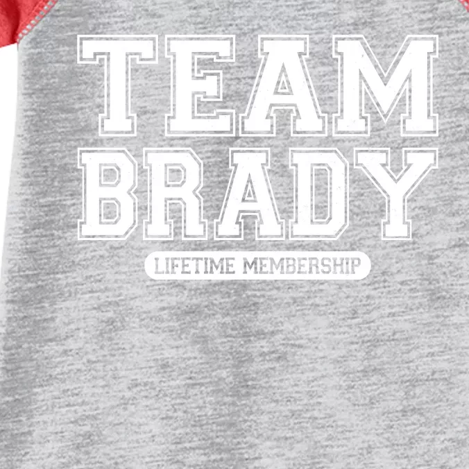 Team Brady Lifetime Memebership Infant Baby Jersey Bodysuit