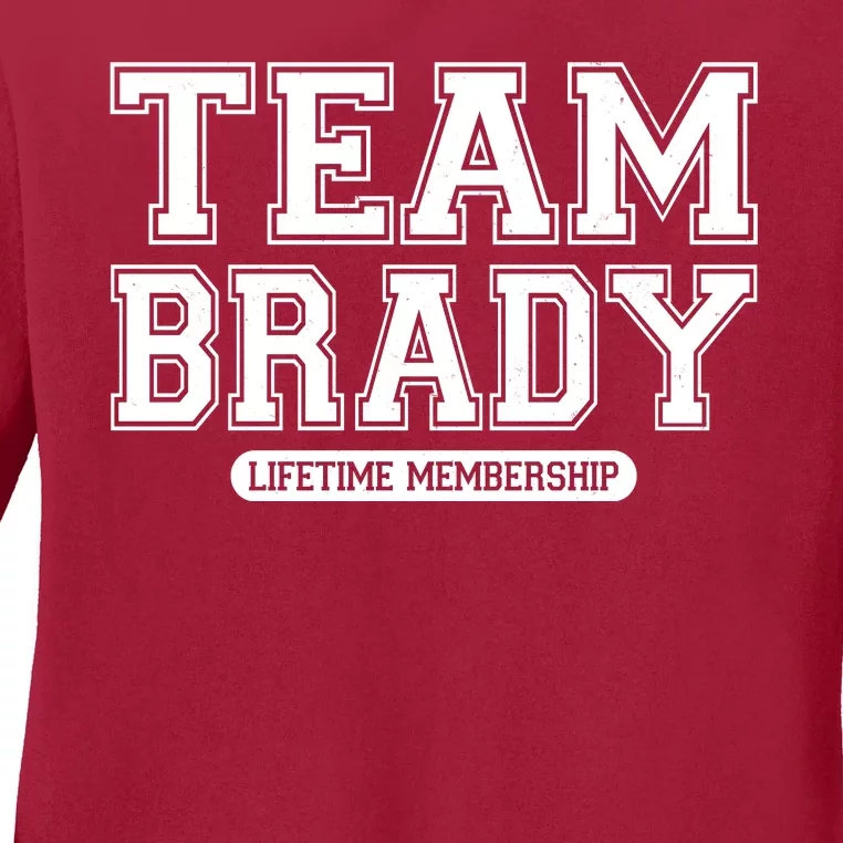 Team Brady Lifetime Memebership Ladies Long Sleeve Shirt