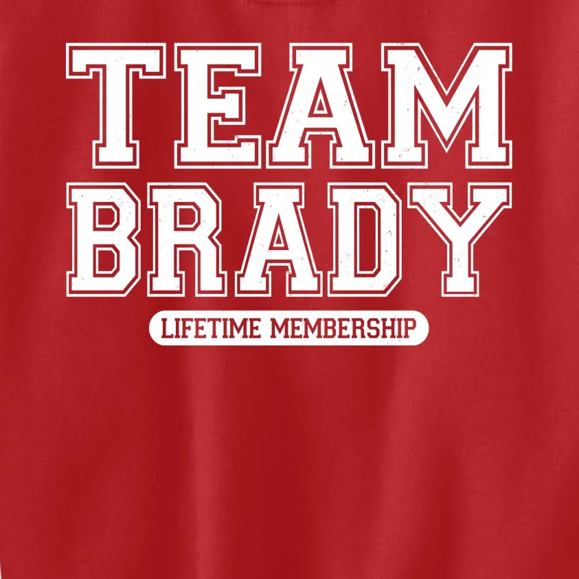 Team Brady Lifetime Memebership Kids Sweatshirt