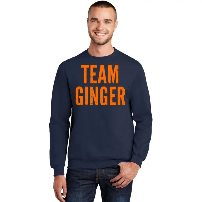 Team Ginger Tall Sweatshirt