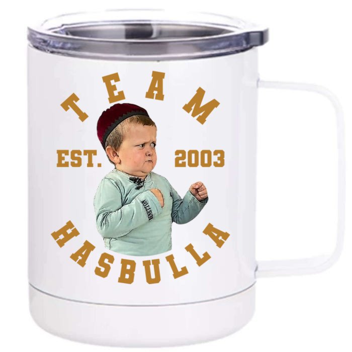 Team Hasbulla Est 2003 Meme Front & Back 12oz Stainless Steel Tumbler Cup