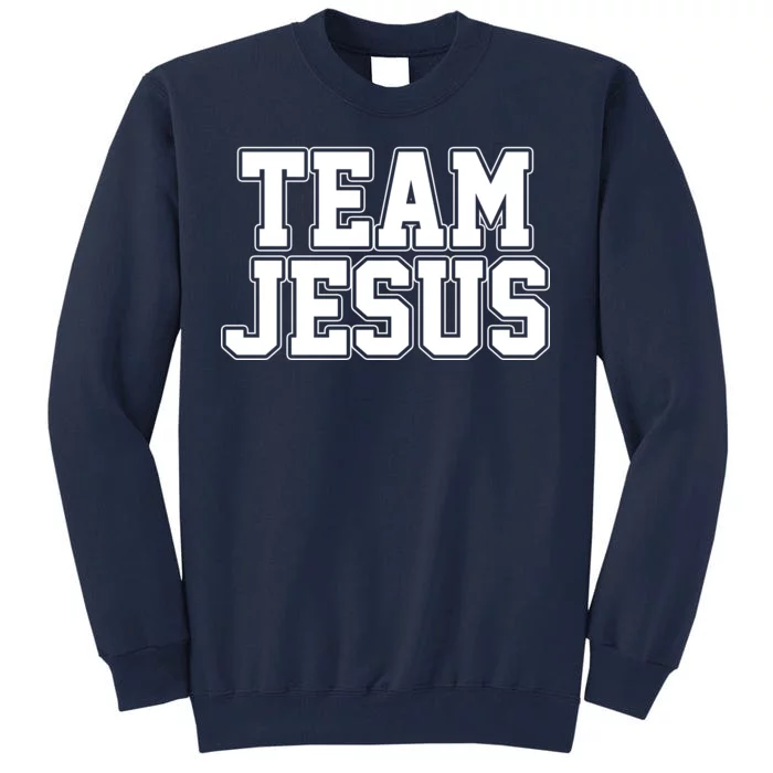 Team Jesus Tall Sweatshirt