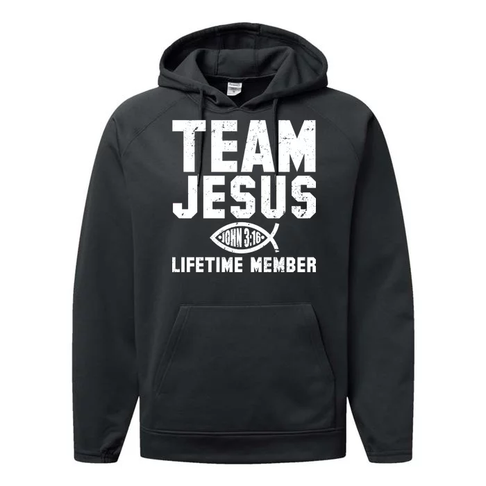 Team Jesus Lifetime Member John 3:16 Performance Fleece Hoodie