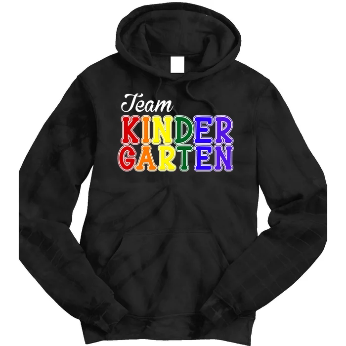 Team Kindergarten Tie Dye Hoodie