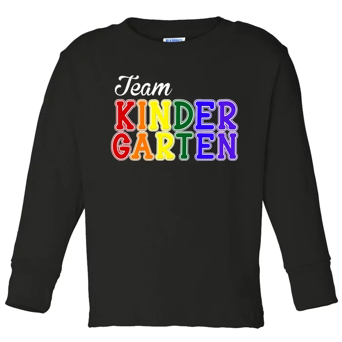 Team Kindergarten Toddler Long Sleeve Shirt