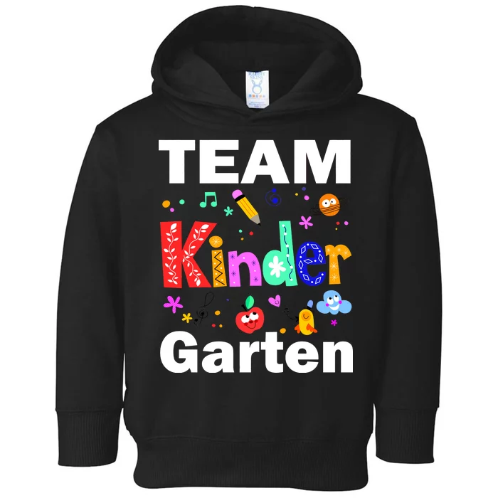 Team Kindergarten Teacher Toddler Hoodie