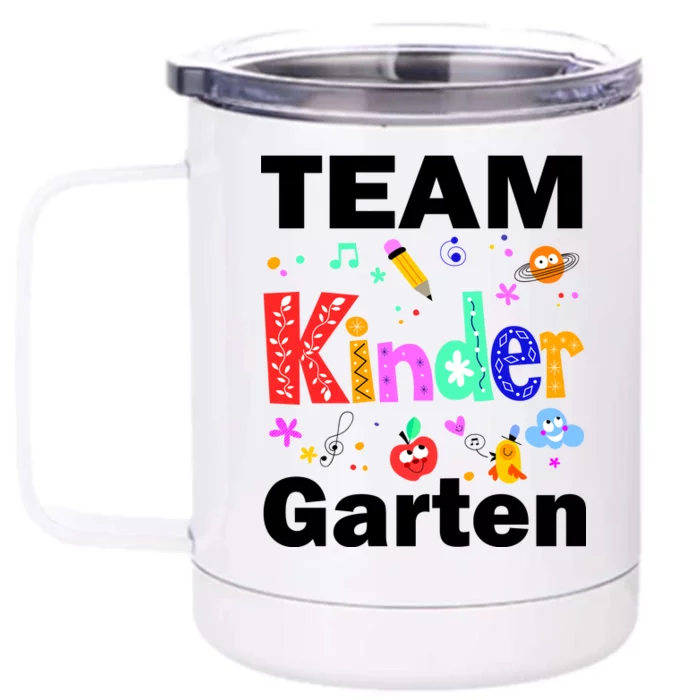 Team Kindergarten Teacher Front & Back 12oz Stainless Steel Tumbler Cup