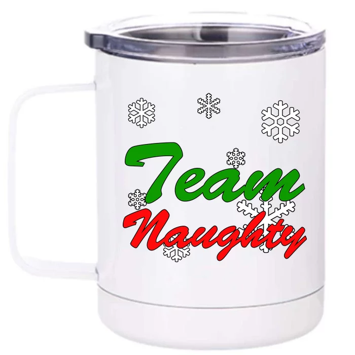 Team Naughty Matching Christmas Front & Back 12oz Stainless Steel Tumbler Cup