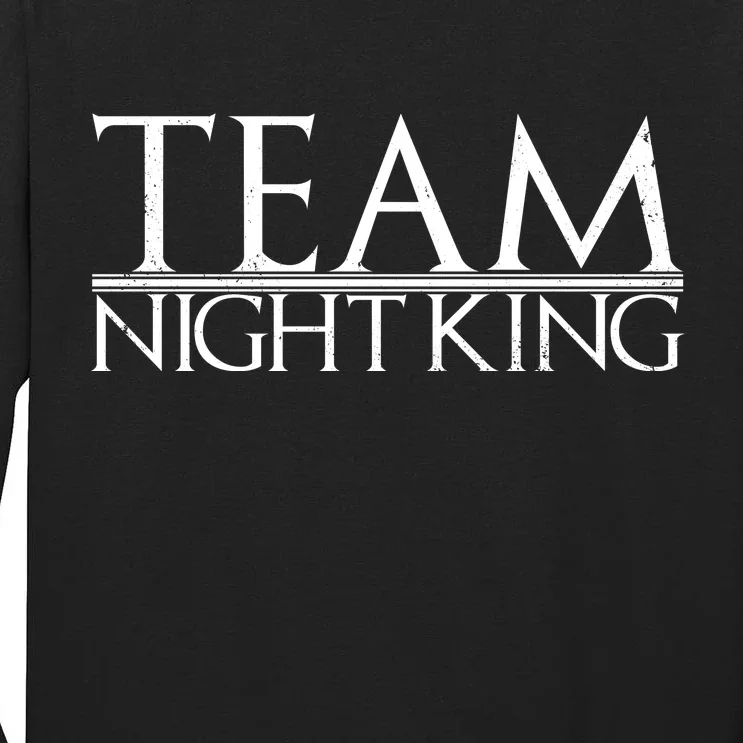 Team Night King Tall Long Sleeve T-Shirt