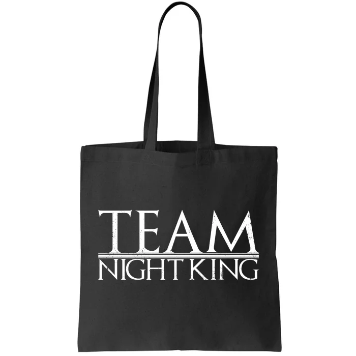 Team Night King Tote Bag