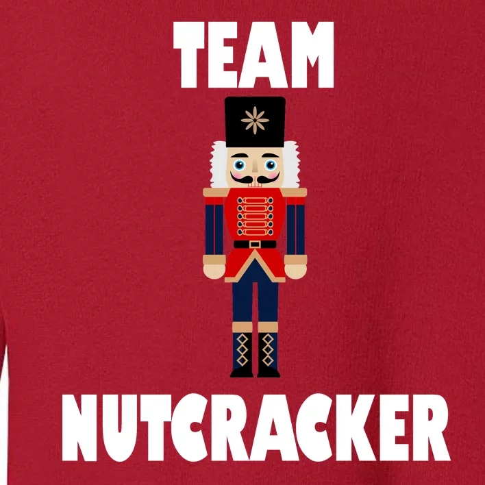 Team Nutcracker Toddler Sweatshirt