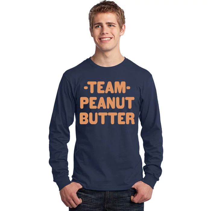 Team Peanut Butter Tall Long Sleeve T-Shirt