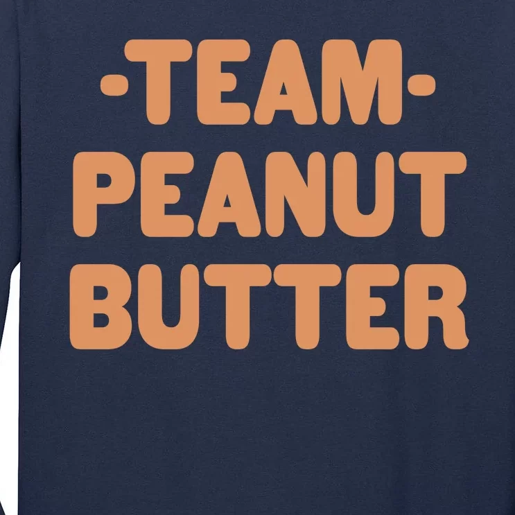 Team Peanut Butter Tall Long Sleeve T-Shirt