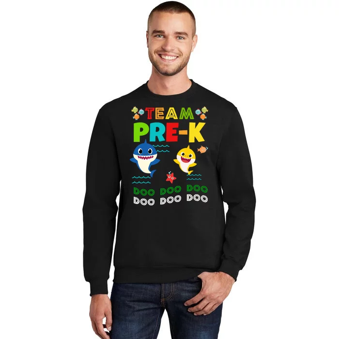 Team Pre-K Shark Doo Doo Doo Tall Sweatshirt