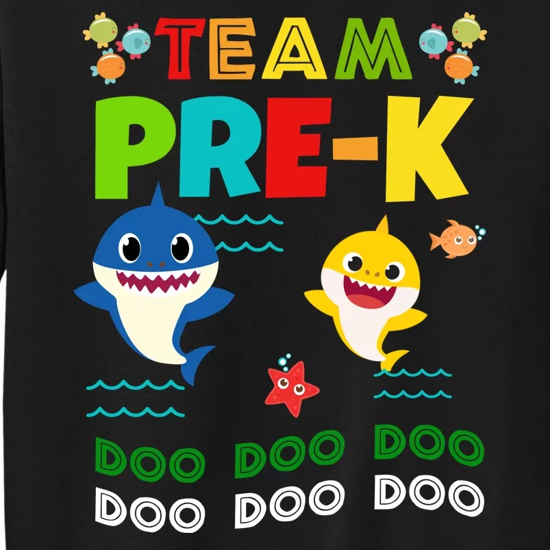 Team Pre-K Shark Doo Doo Doo Tall Sweatshirt