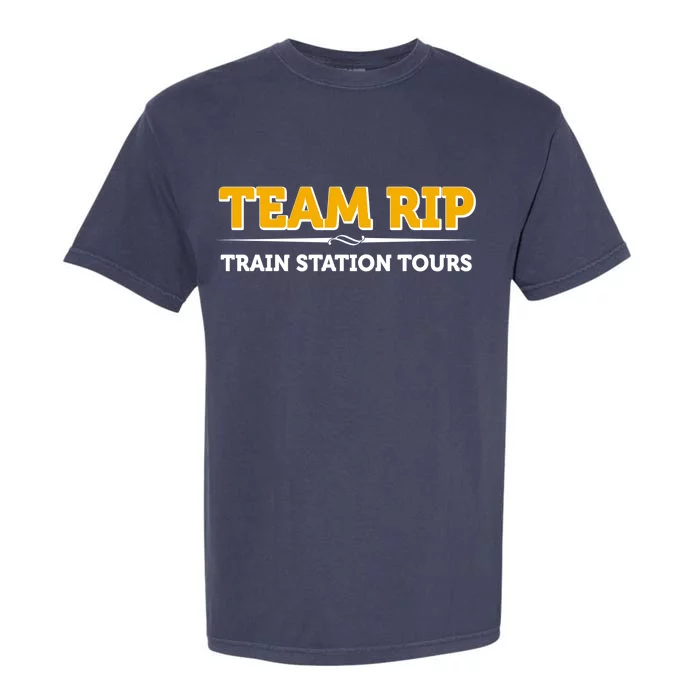 Team Rip Train Station Tours Yellowstone Garment-Dyed Heavyweight T-Shirt