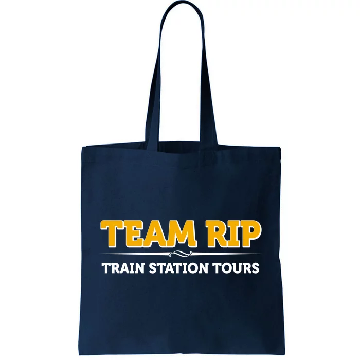 Team Rip Train Station Tours Yellowstone Tote Bag