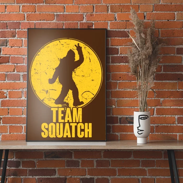 Team Squatch Bigfoot Sasquatch Poster