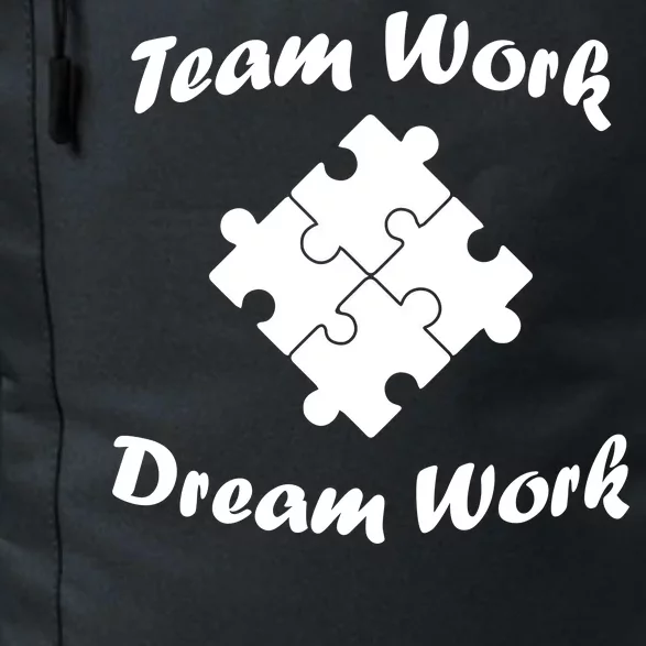 Team Work Dream Work Daily Commute Backpack