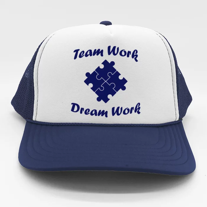 Team Work Dream Work Trucker Hat