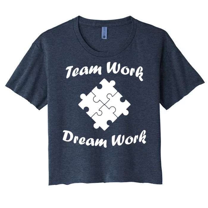 Team Work Dream Work Women's Crop Top Tee