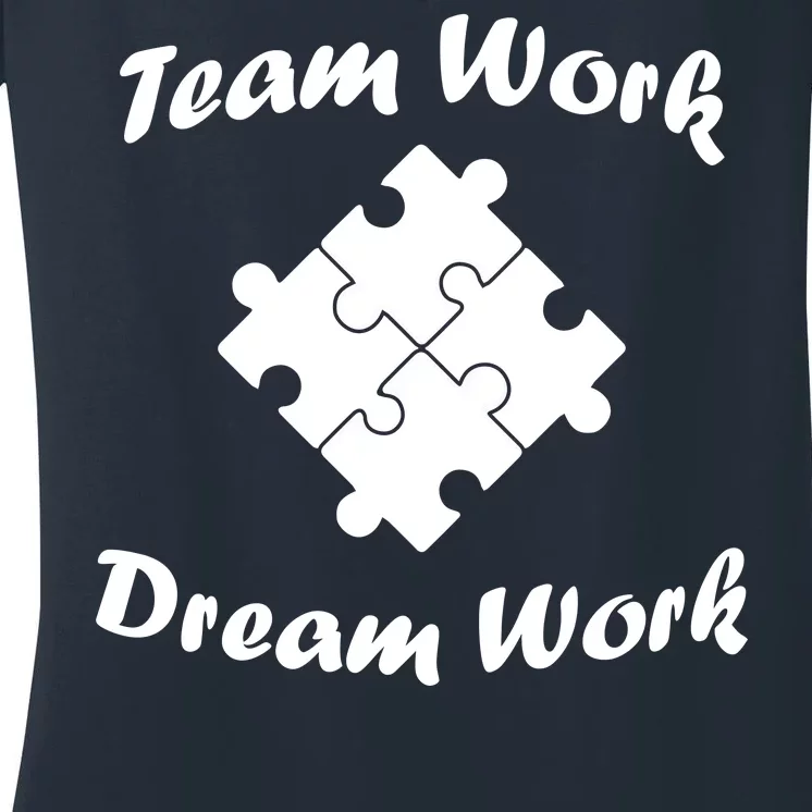 Team Work Dream Work Women's V-Neck T-Shirt