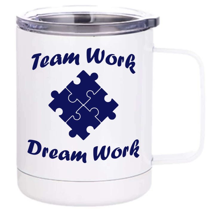 Team Work Dream Work Front & Back 12oz Stainless Steel Tumbler Cup