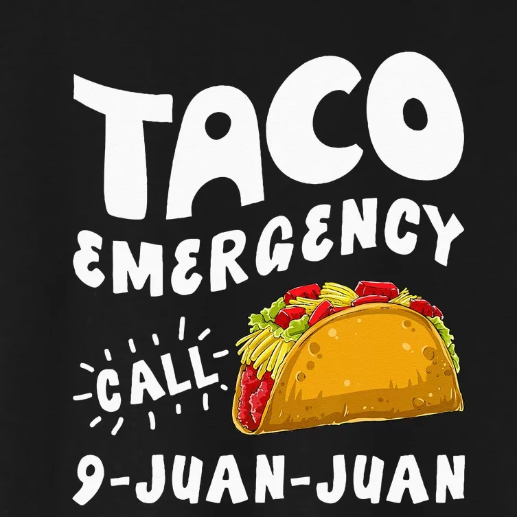 Taco Emergency Call 9 Juan Juan Funny Cinco De Mayo Men Women's Crop Top Tee