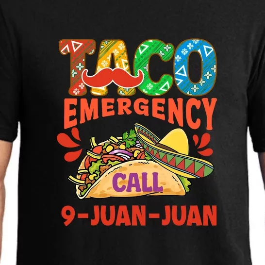 Taco Emergency Call 9 Juan Juan Funny Gift Cinco De Mayo Pajama Set