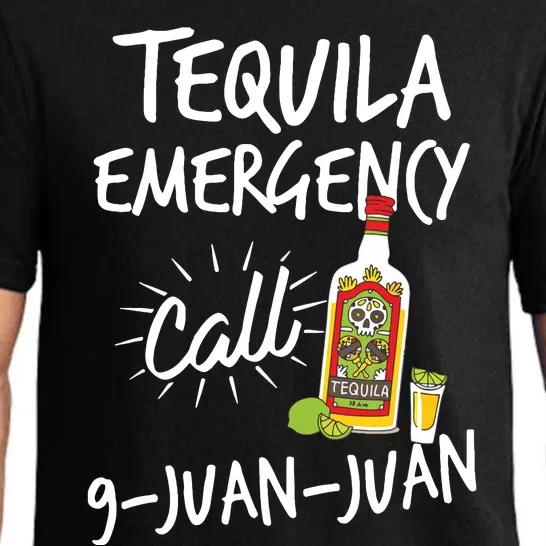 Tequila Emergency Call 9 Juan Juan Funny Tequila Pajama Set