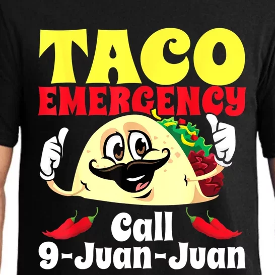 Taco Emergency Call 9 Juan Juan Funny Cinco De Mayo Mexican Pajama Set